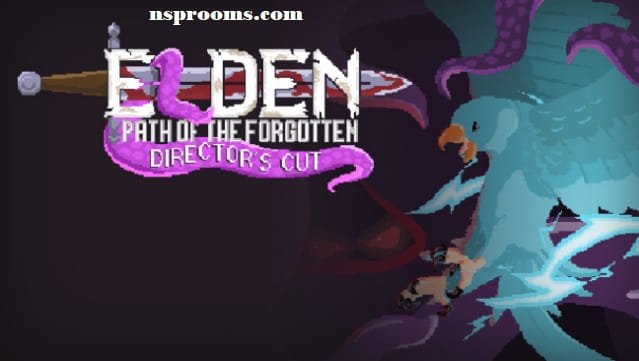 Elden: Path Of The Forgotten