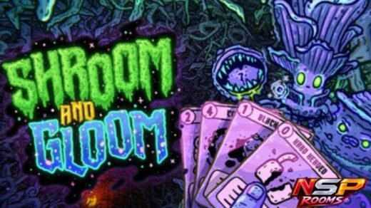 Shroom and Gloom
